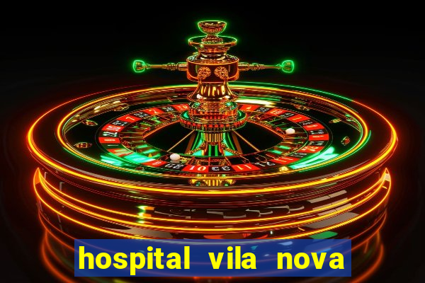 hospital vila nova star trabalhe conosco